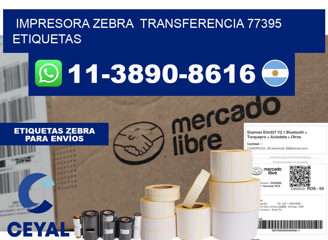 impresora zebra transferencia 77395 etiquetas