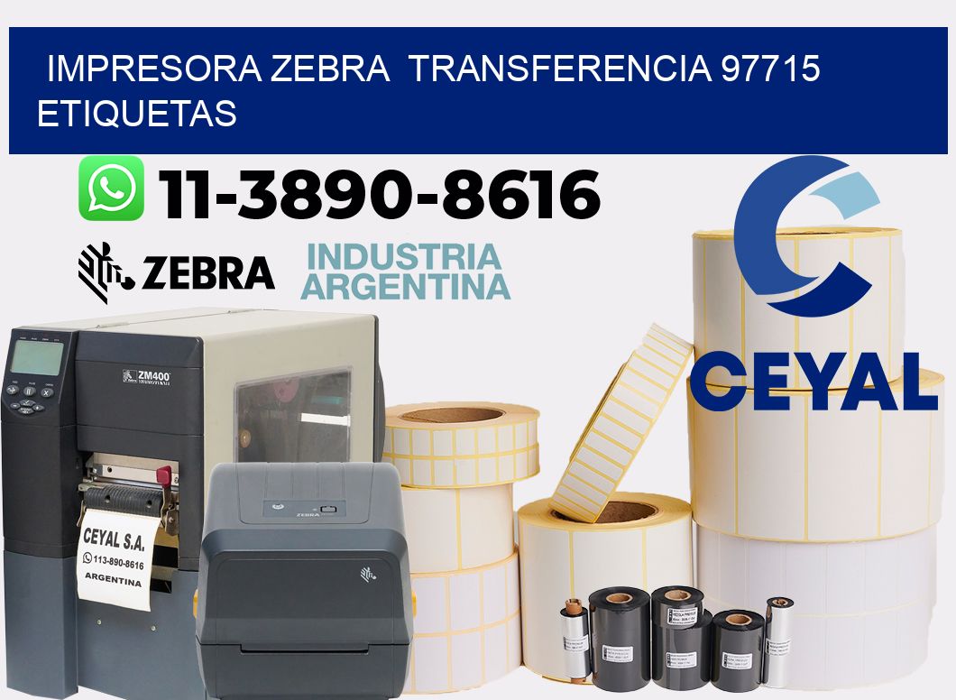 impresora zebra transferencia 97715 etiquetas