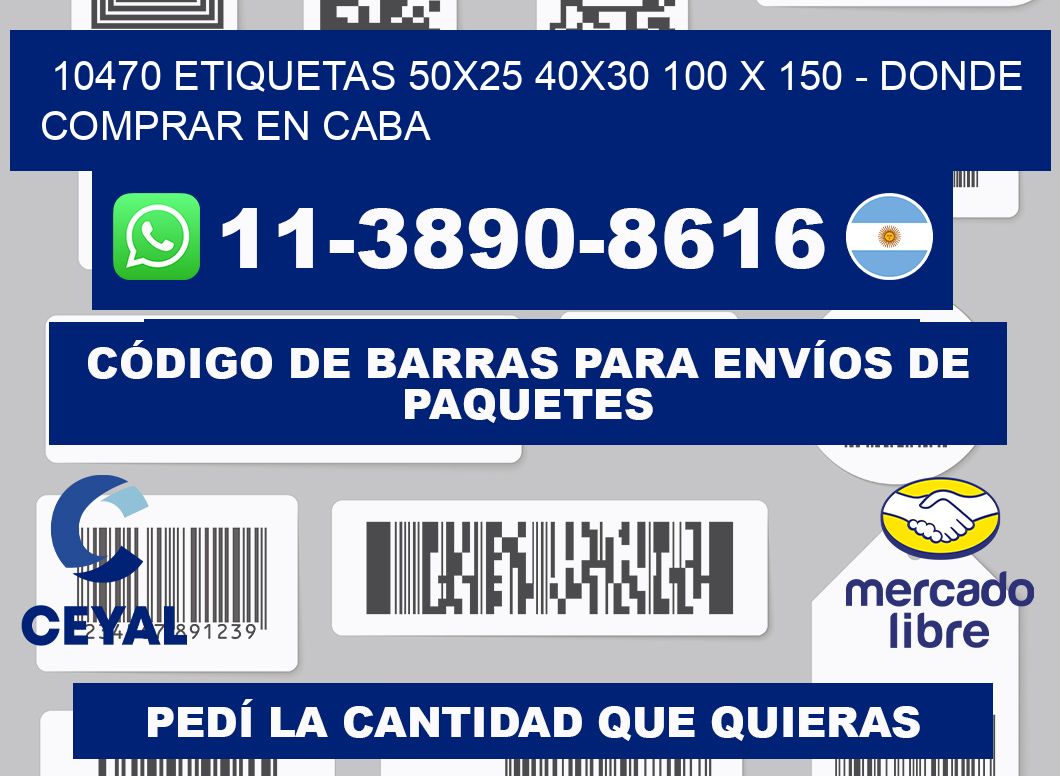 10470 etiquetas 50x25 40x30 100 x 150 - Donde Comprar en Caba