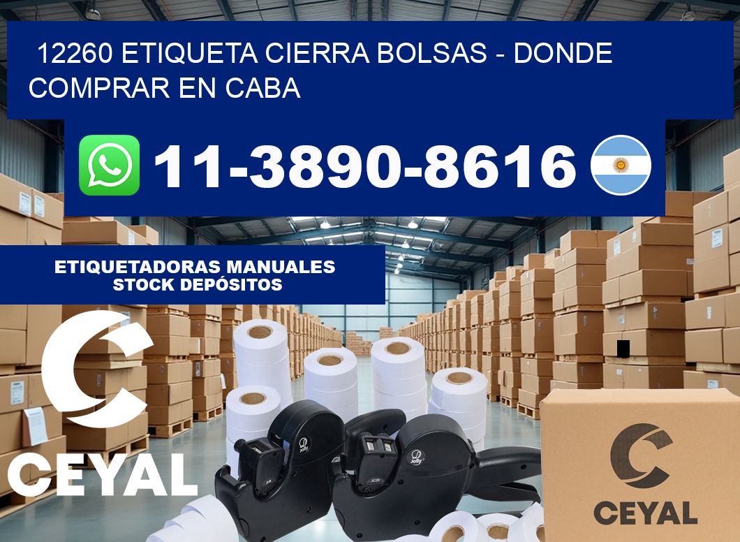 12260 etiqueta Cierra Bolsas – Donde Comprar en Caba