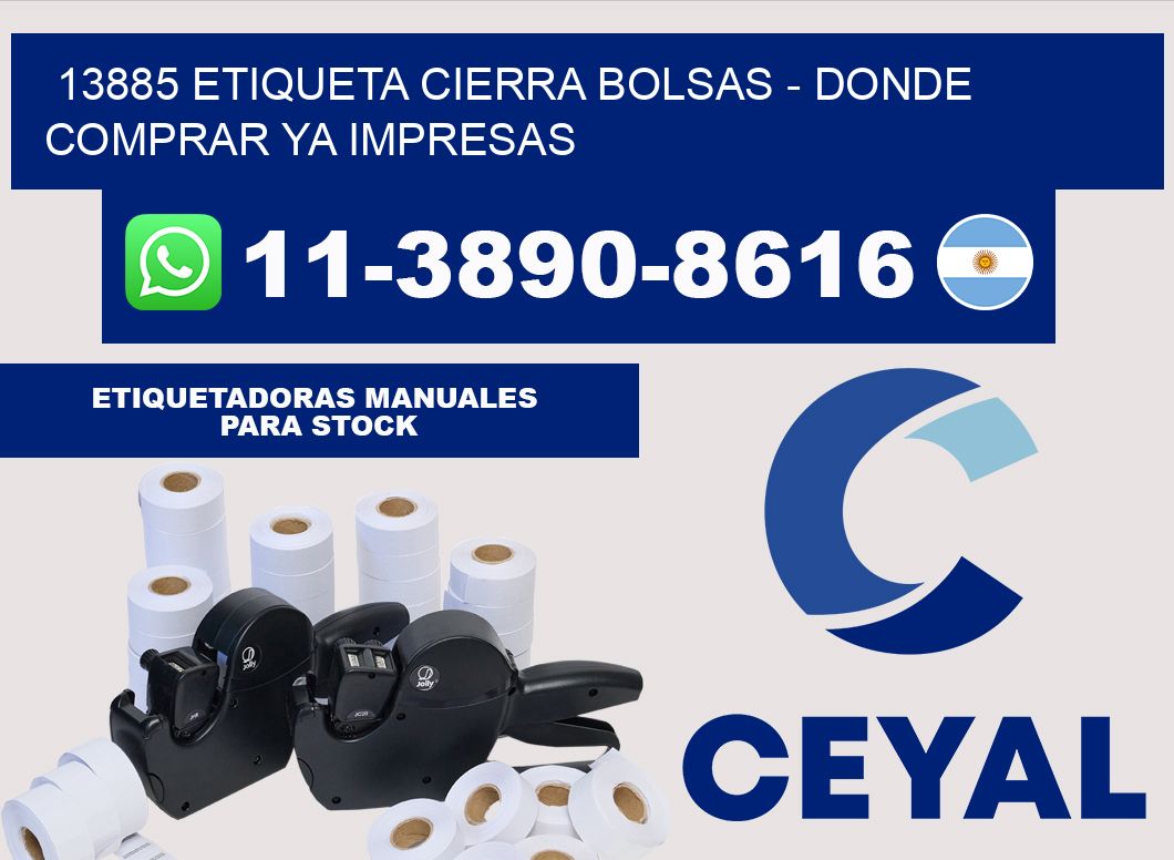 13885 etiqueta Cierra Bolsas - Donde Comprar ya impresas