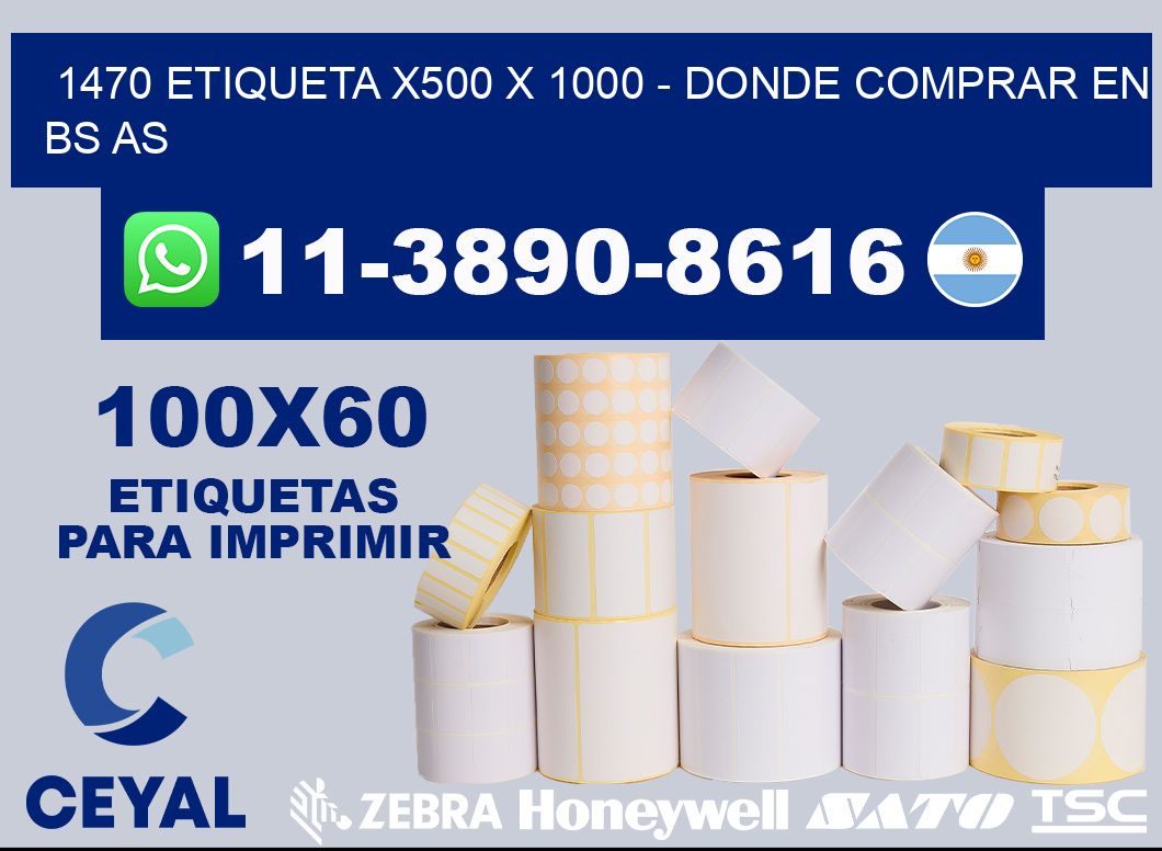 1470 etiqueta x500 x 1000 - Donde Comprar en bs as