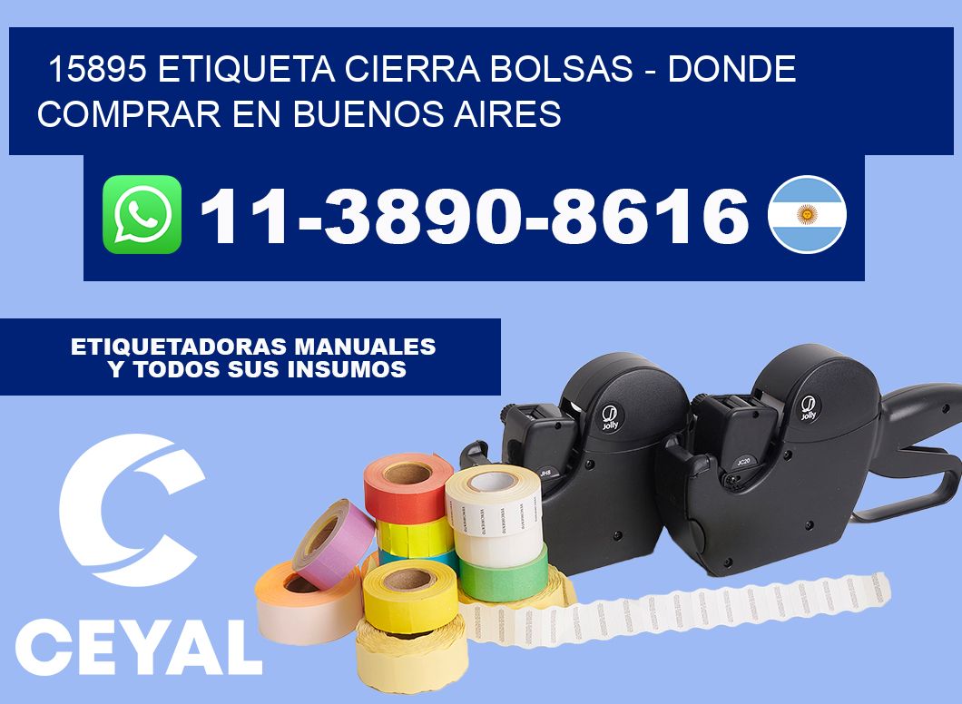 15895 etiqueta Cierra Bolsas - Donde Comprar en Buenos Aires
