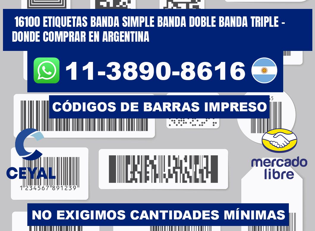 16100 etiquetas banda simple banda doble banda triple - Donde Comprar en Argentina