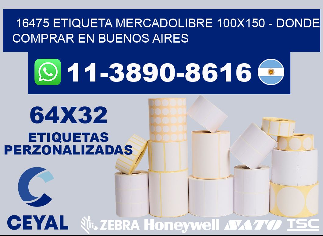 16475 etiqueta MercadoLibre 100x150 - Donde Comprar en Buenos Aires