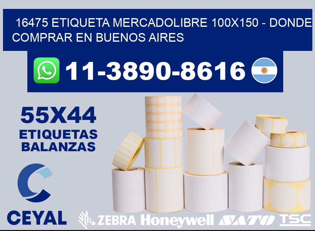 16475 etiqueta MercadoLibre 100x150 - Donde Comprar en Buenos Aires