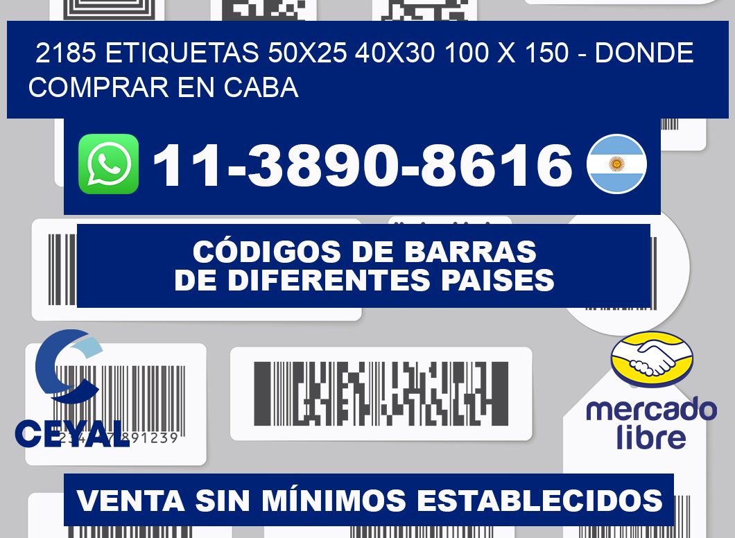 2185 etiquetas 50x25 40x30 100 x 150 - Donde Comprar en Caba