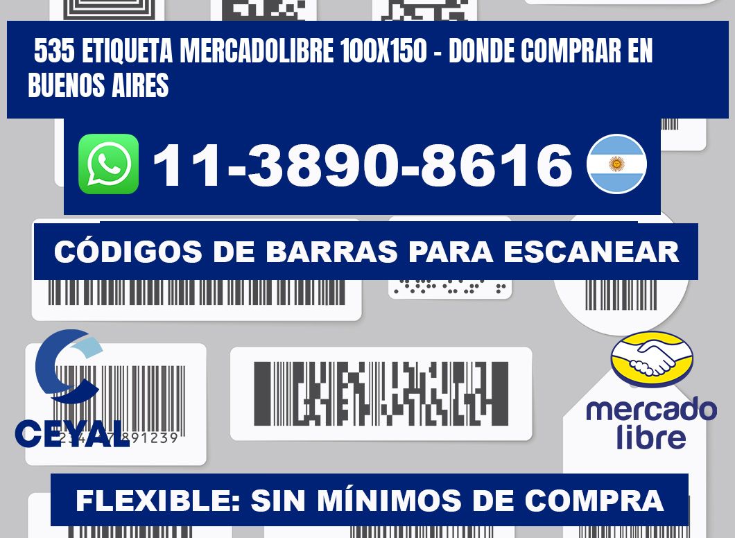535 etiqueta MercadoLibre 100x150 - Donde Comprar en Buenos Aires