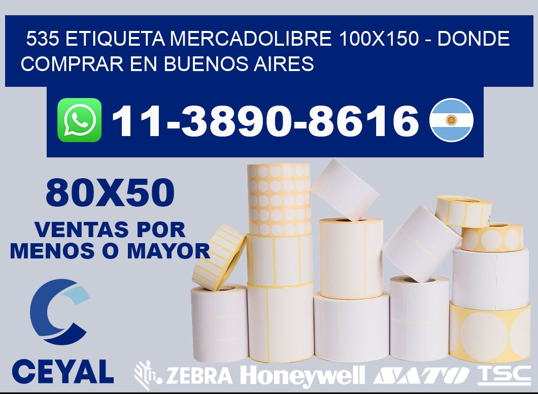 535 etiqueta MercadoLibre 100x150 - Donde Comprar en Buenos Aires
