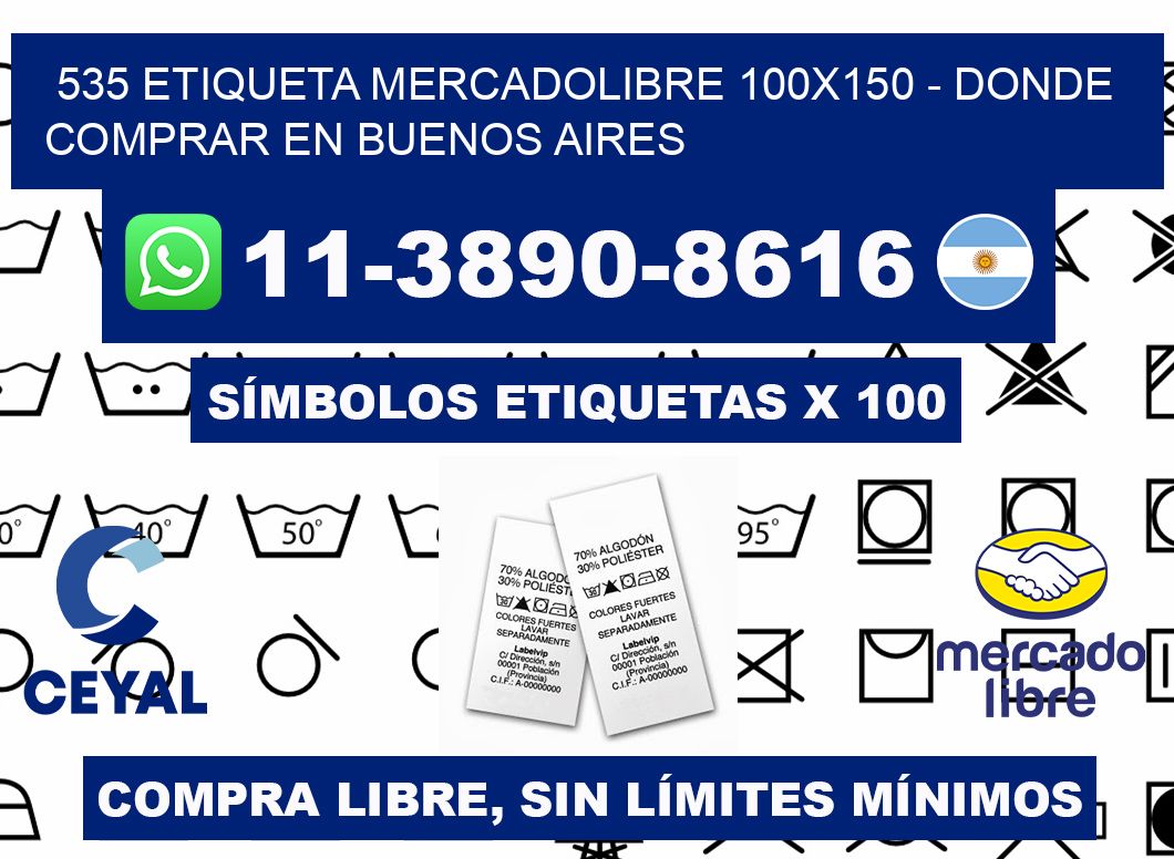 535 etiqueta MercadoLibre 100x150 - Donde Comprar en Buenos Aires