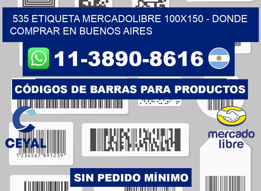 535 etiqueta MercadoLibre 100x150 - Donde Comprar en Buenos Aires