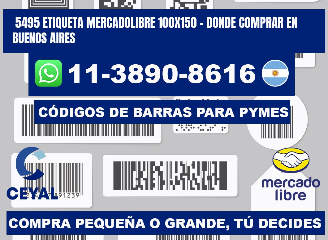 5495 etiqueta MercadoLibre 100x150 - Donde Comprar en Buenos Aires