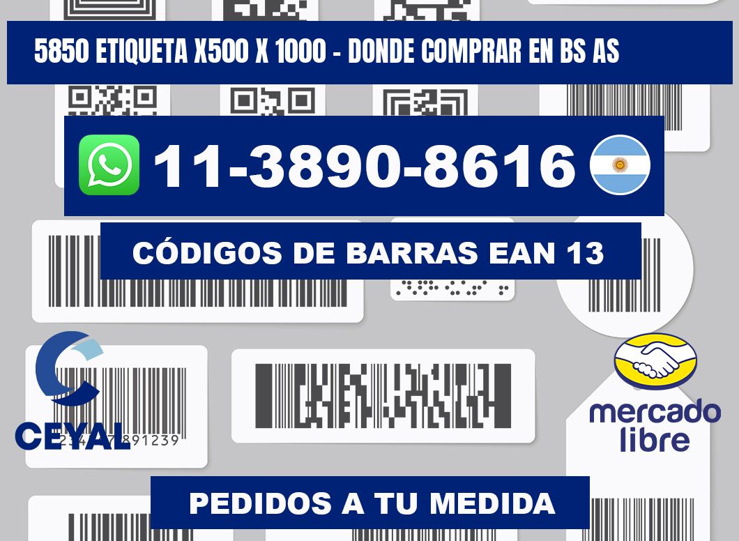 5850 etiqueta x500 x 1000 - Donde Comprar en bs as