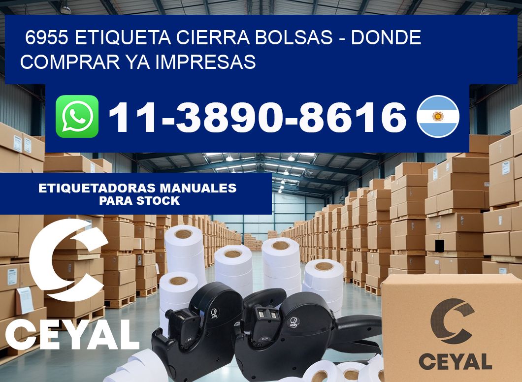 6955 etiqueta Cierra Bolsas – Donde Comprar ya impresas