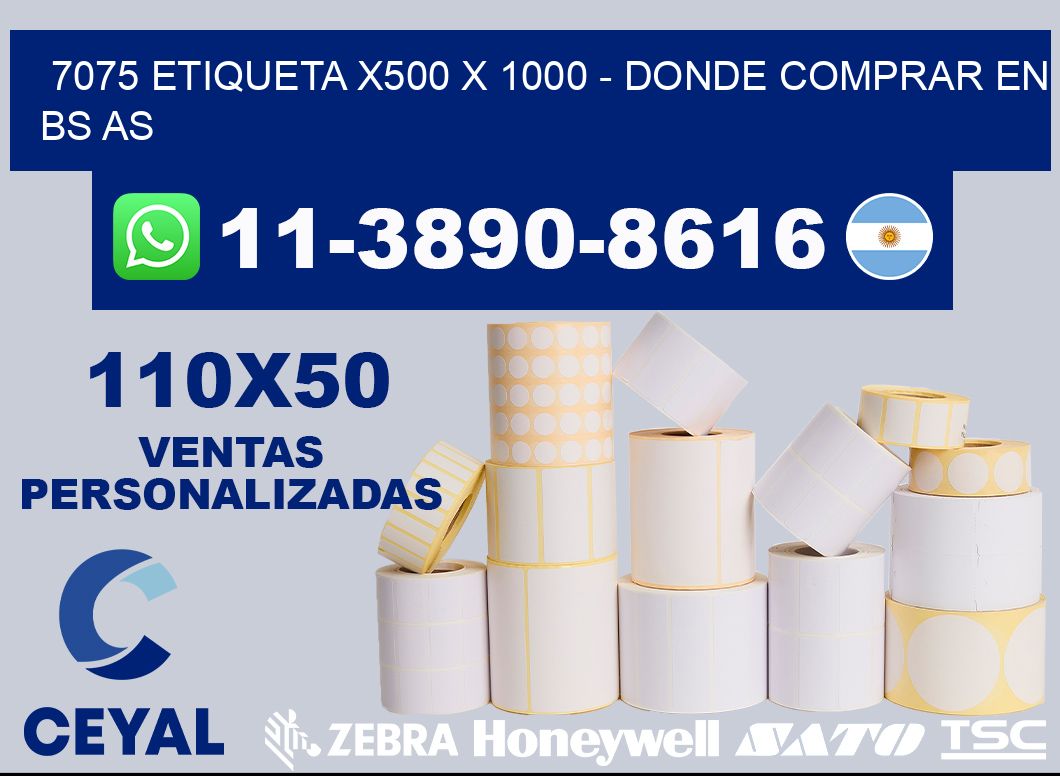 7075 etiqueta x500 x 1000 - Donde Comprar en bs as