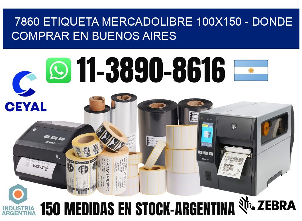 7860 etiqueta MercadoLibre 100x150 - Donde Comprar en Buenos Aires