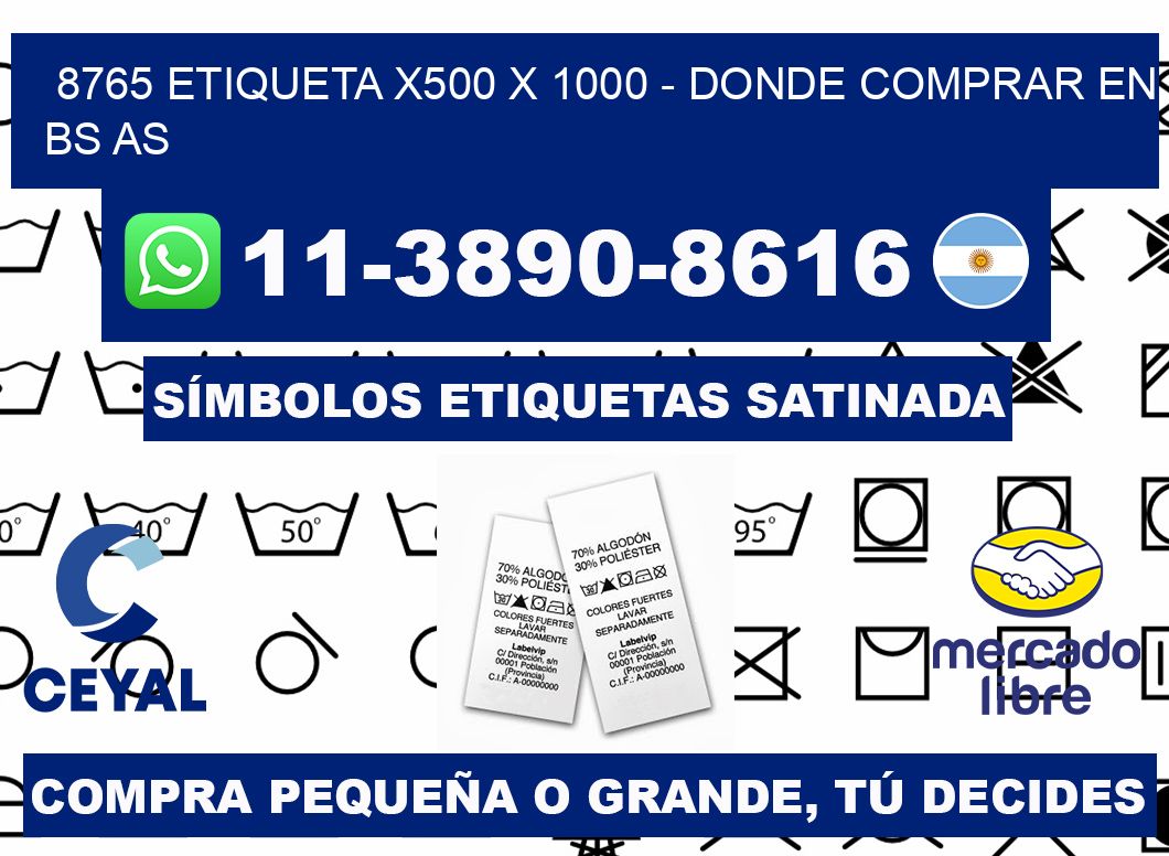 8765 etiqueta x500 x 1000 - Donde Comprar en bs as