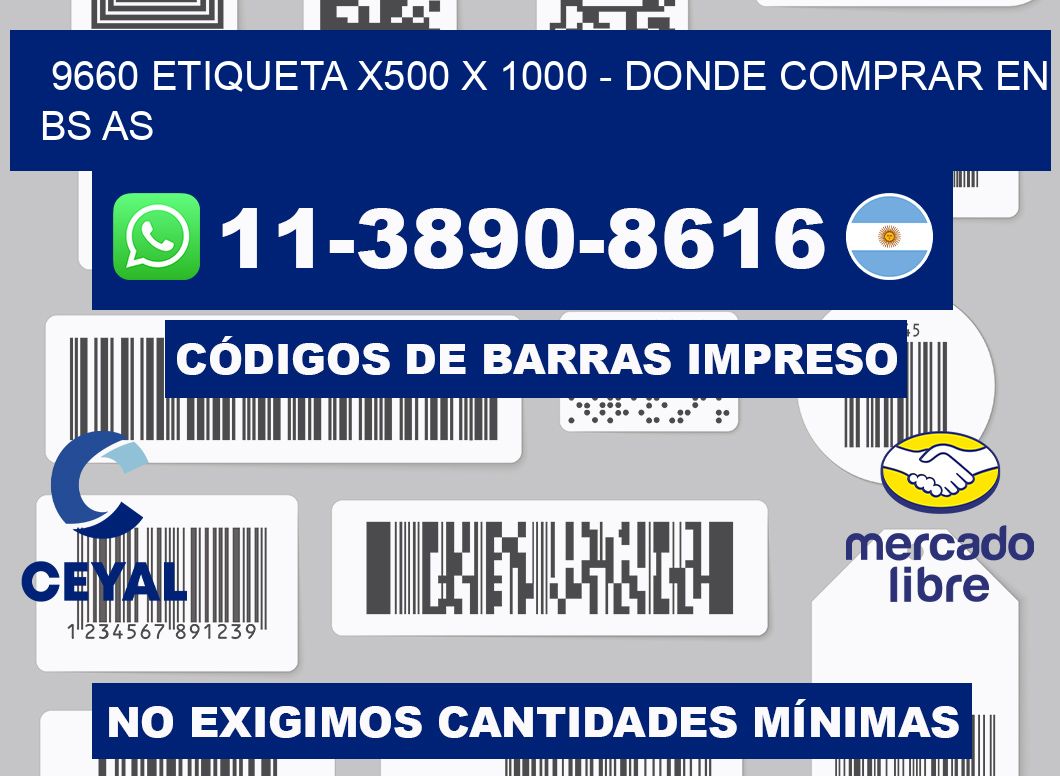 9660 etiqueta x500 x 1000 - Donde Comprar en bs as