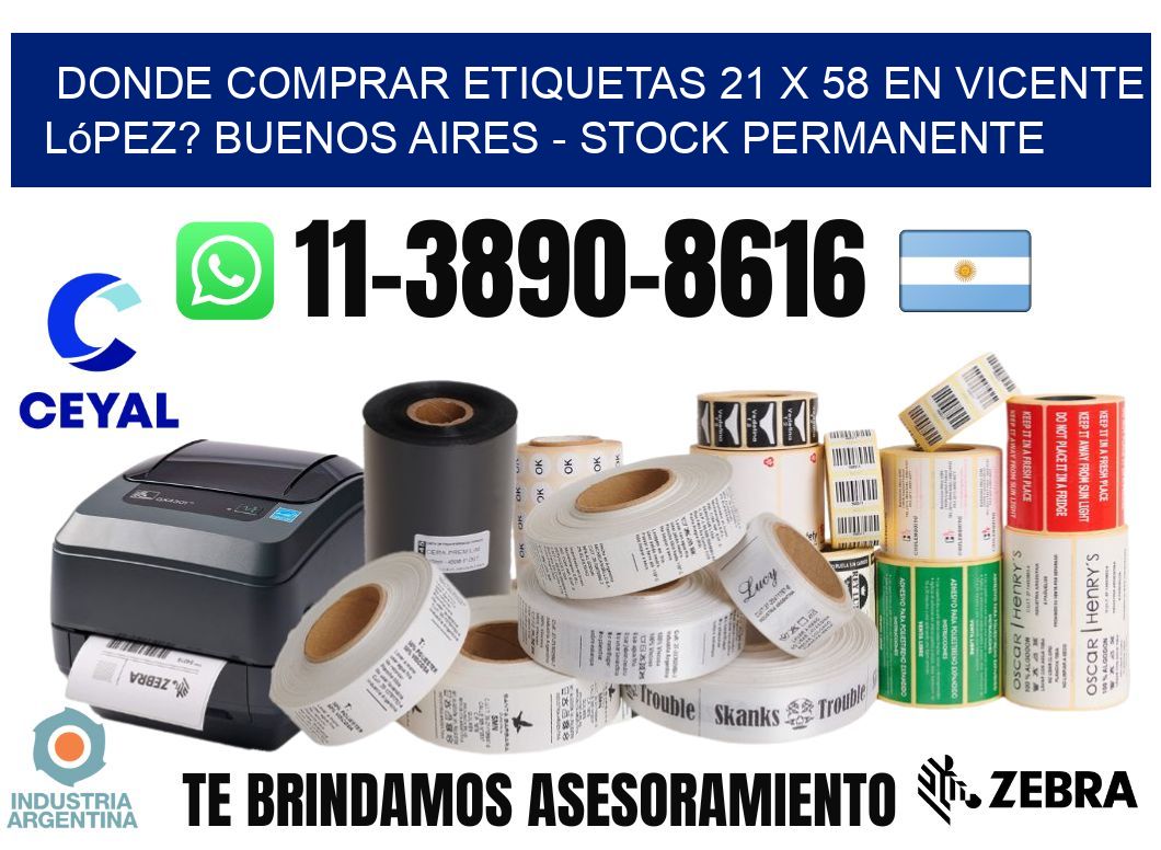 Donde Comprar etiquetas 21 x 58 en Vicente López? Buenos Aires - Stock permanente