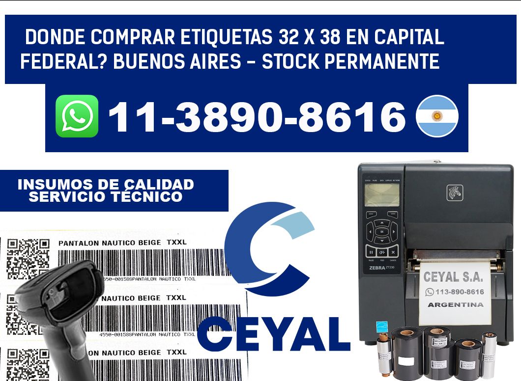 Donde Comprar etiquetas 32 x 38 en CAPITAL FEDERAL? Buenos Aires - Stock permanente