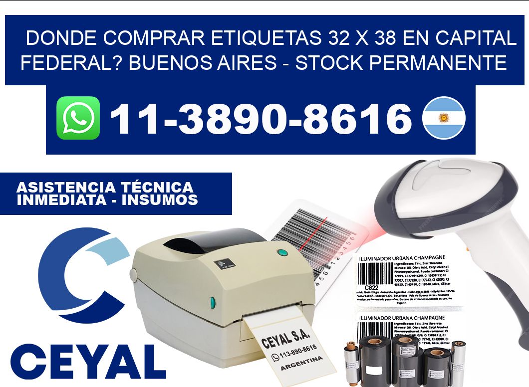 Donde Comprar etiquetas 32 x 38 en CAPITAL FEDERAL? Buenos Aires - Stock permanente