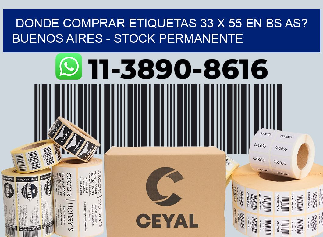 Donde Comprar etiquetas 33 x 55 en BS AS? Buenos Aires - Stock permanente