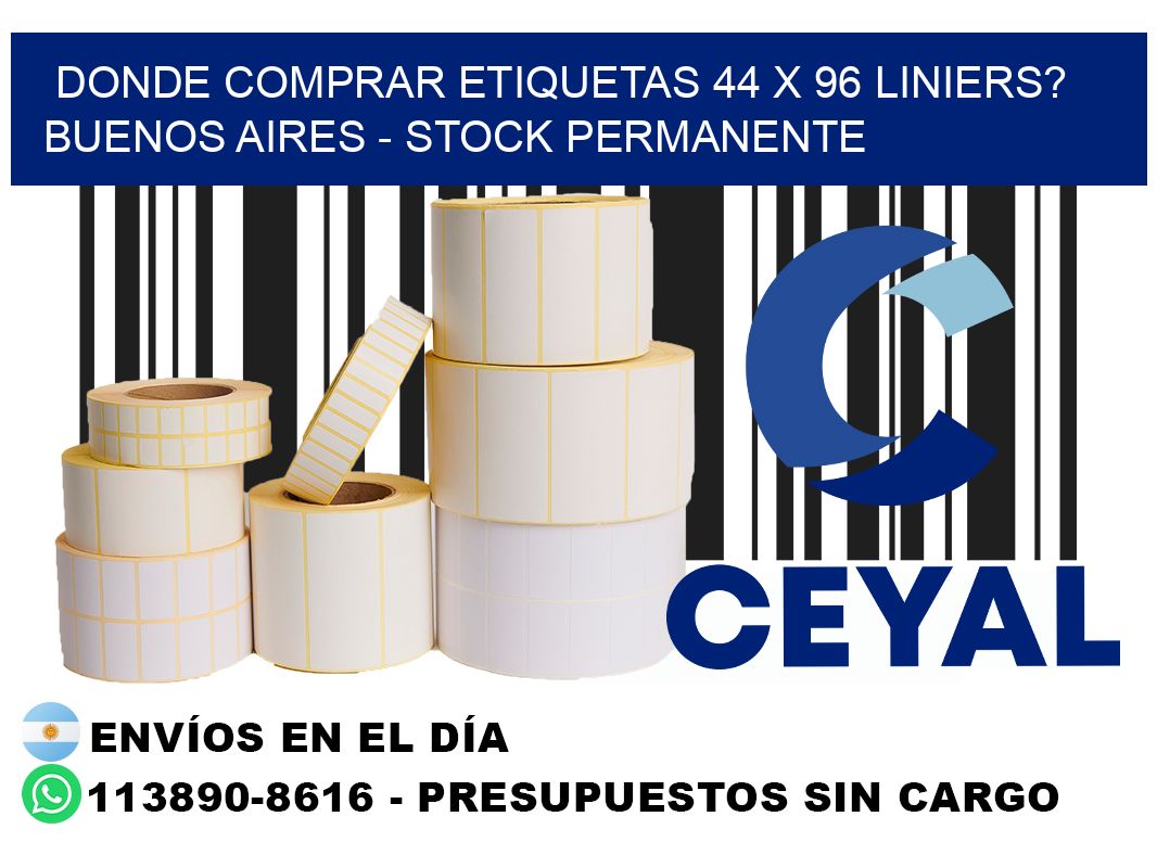 Donde Comprar etiquetas 44 x 96 LINIERS? Buenos Aires - Stock permanente
