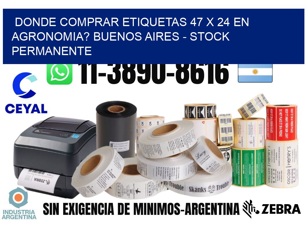 Donde Comprar etiquetas 47 x 24 en AGRONOMIA? Buenos Aires - Stock permanente