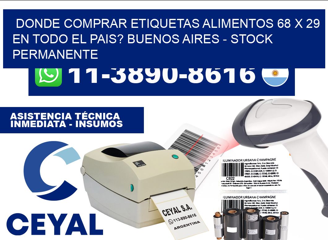 Donde Comprar etiquetas alimentos 68 x 29 en TODO EL PAIS? Buenos Aires - Stock permanente