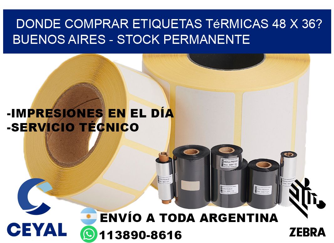 Donde Comprar etiquetas térmicas 48 x 36? Buenos Aires - Stock permanente