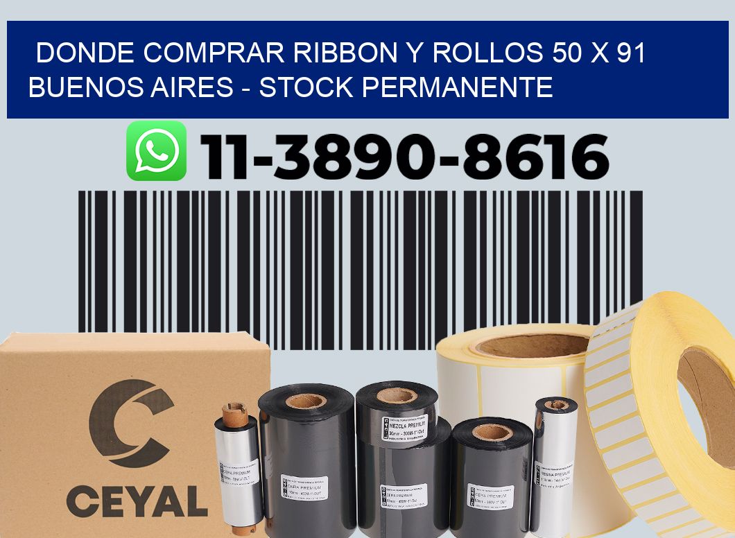 Donde Comprar ribbon y rollos 50 x 91 Buenos Aires - Stock permanente