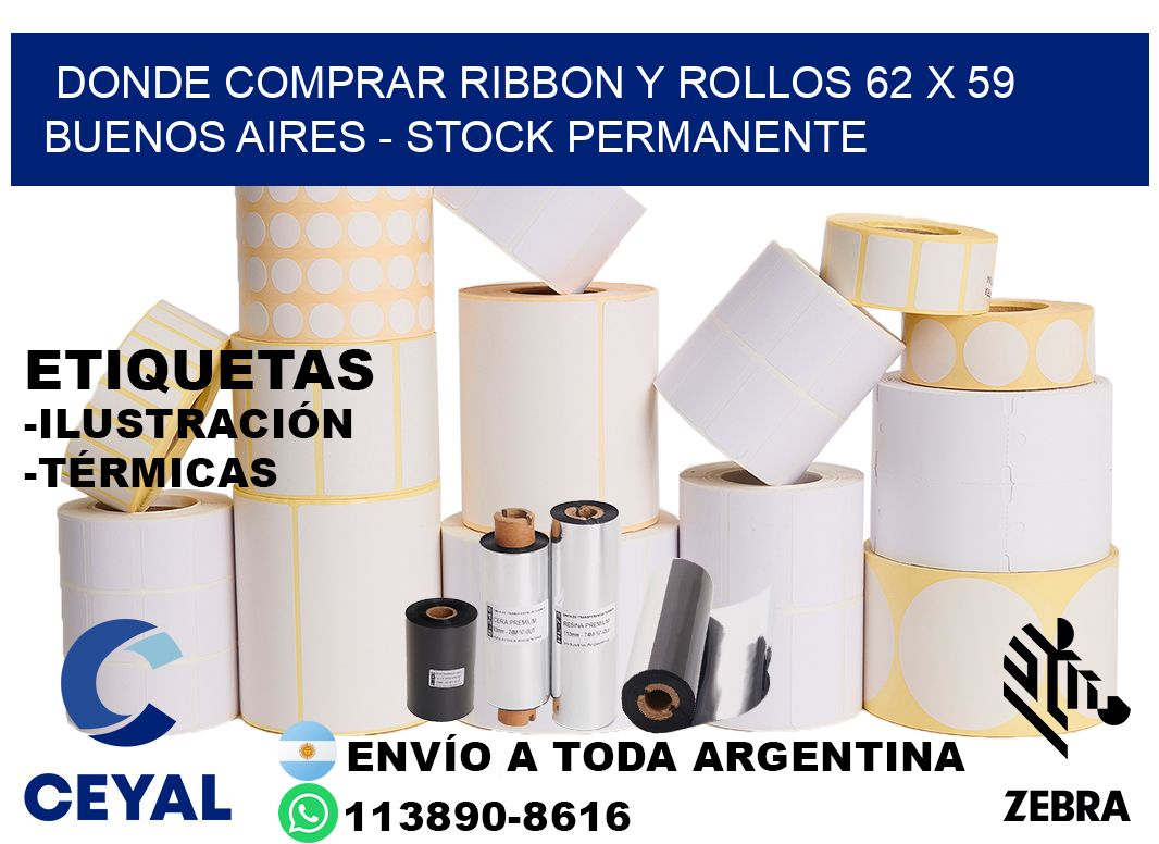 Donde Comprar ribbon y rollos 62 x 59 Buenos Aires - Stock permanente