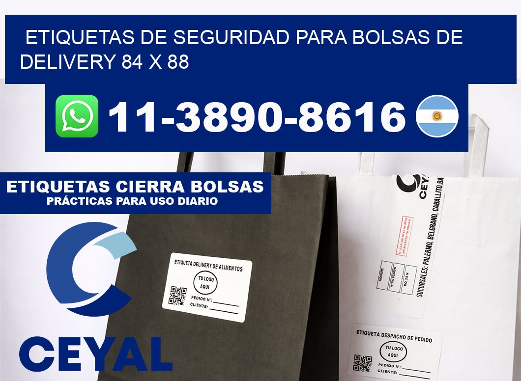 ETIQUETAS DE SEGURIDAD PARA BOLSAS DE DELIVERY 84 x 88
