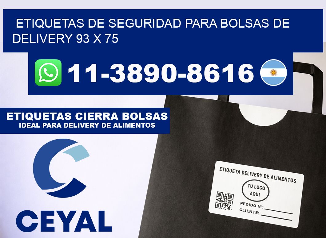ETIQUETAS DE SEGURIDAD PARA BOLSAS DE DELIVERY 93 x 75
