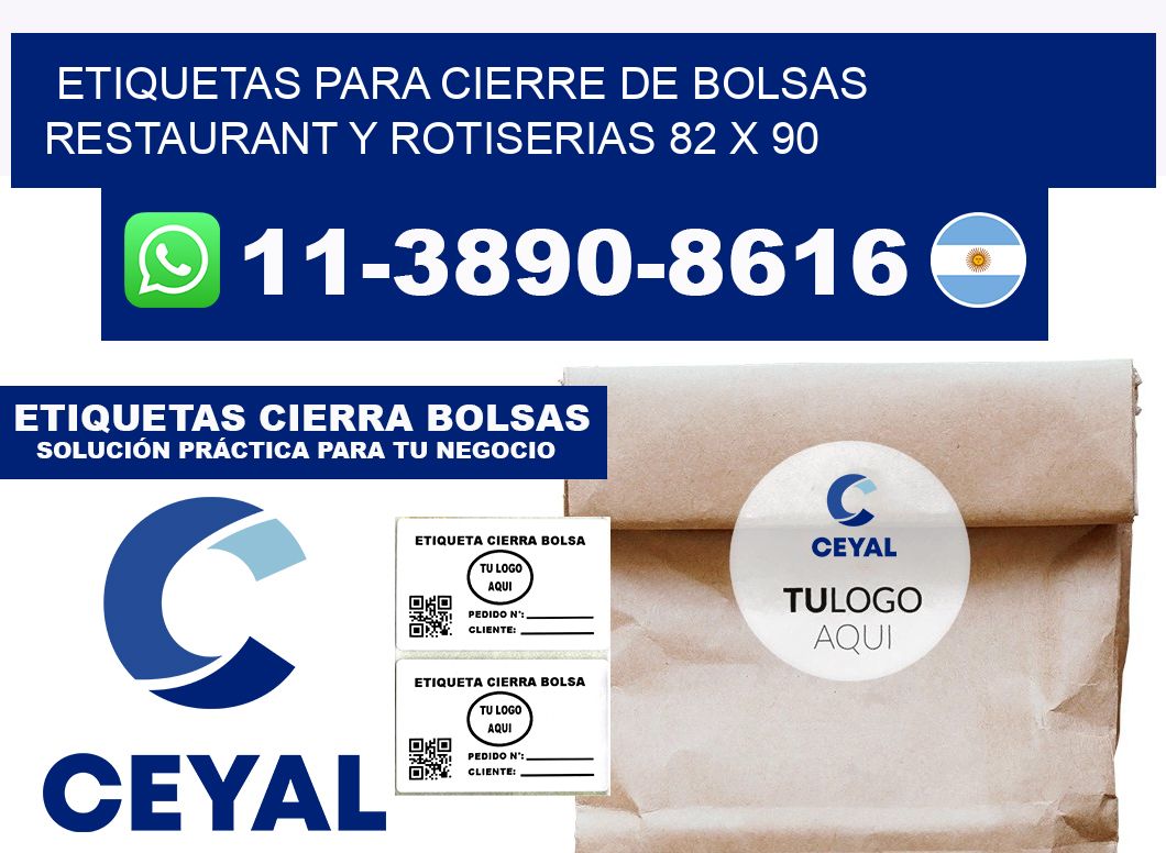 ETIQUETAS PARA CIERRE DE BOLSAS RESTAURANT Y ROTISERIAS 82 x 90