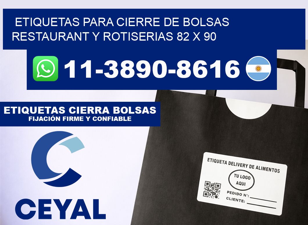 ETIQUETAS PARA CIERRE DE BOLSAS RESTAURANT Y ROTISERIAS 82 x 90