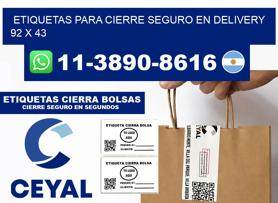 ETIQUETAS PARA CIERRE SEGURO EN DELIVERY 92 x 43