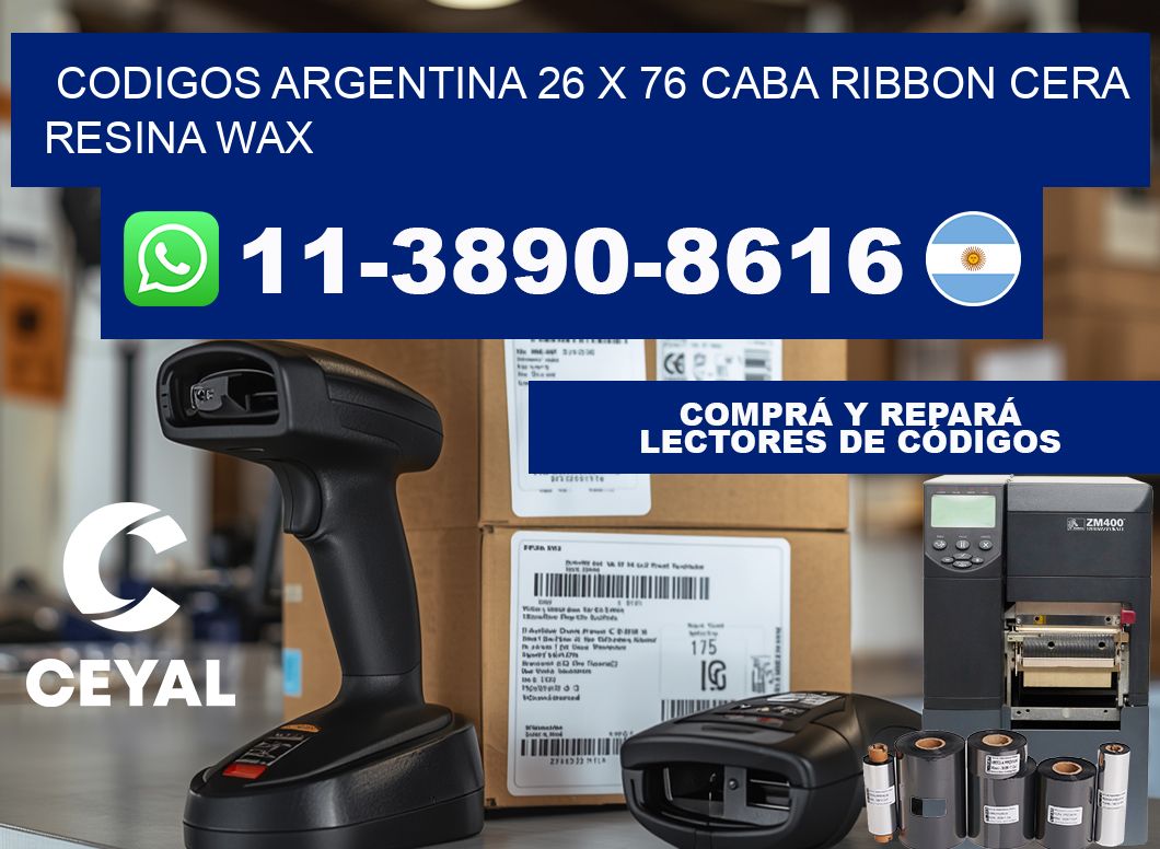 codigos Argentina 26 x 76 CABA Ribbon cera resina wax