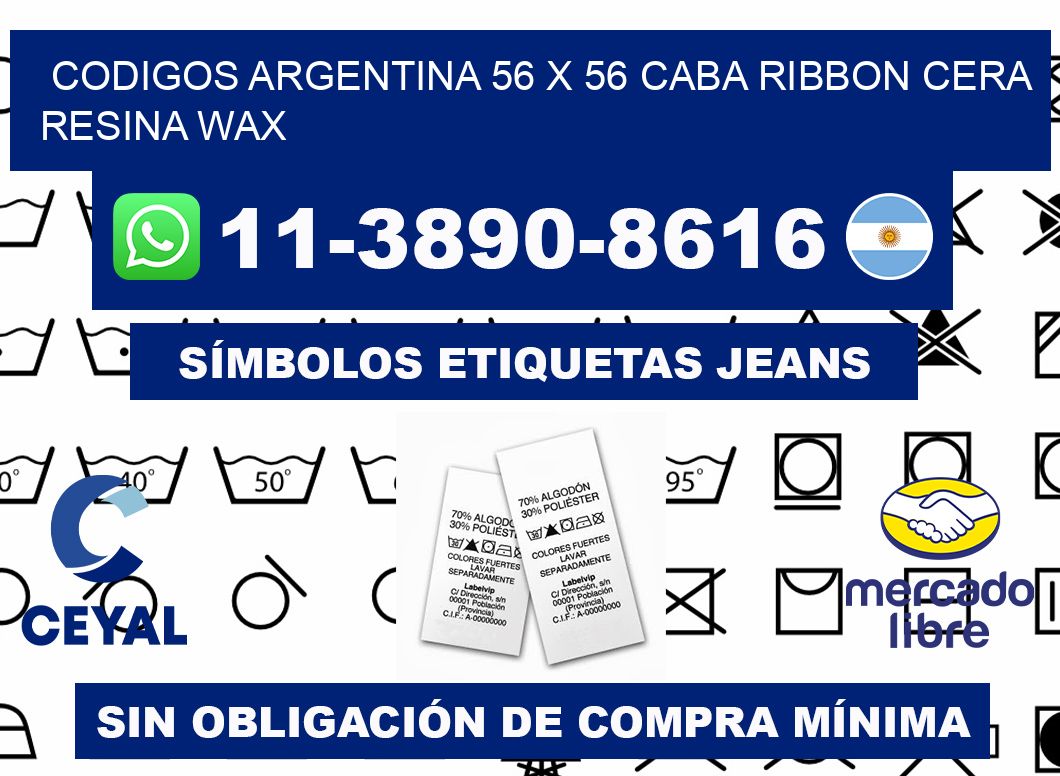 codigos Argentina 56 x 56 CABA Ribbon cera resina wax