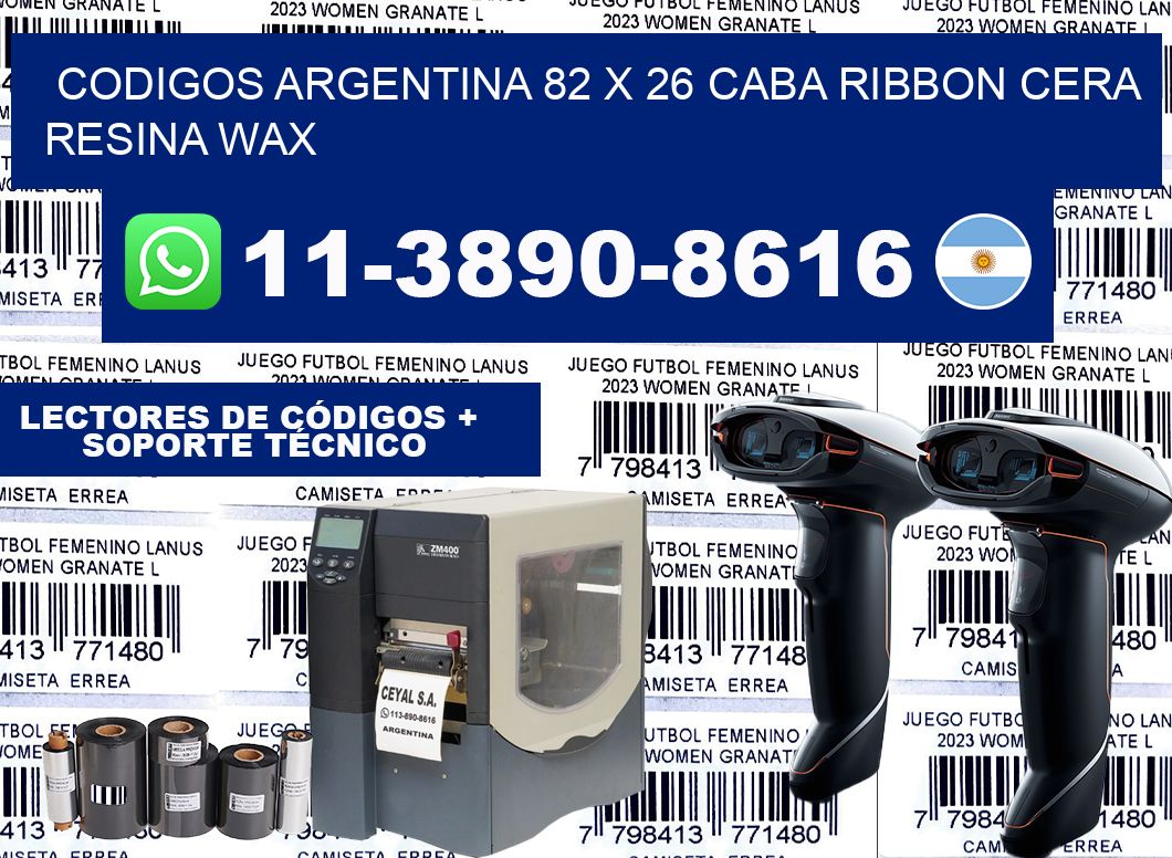 codigos Argentina 82 x 26 CABA Ribbon cera resina wax