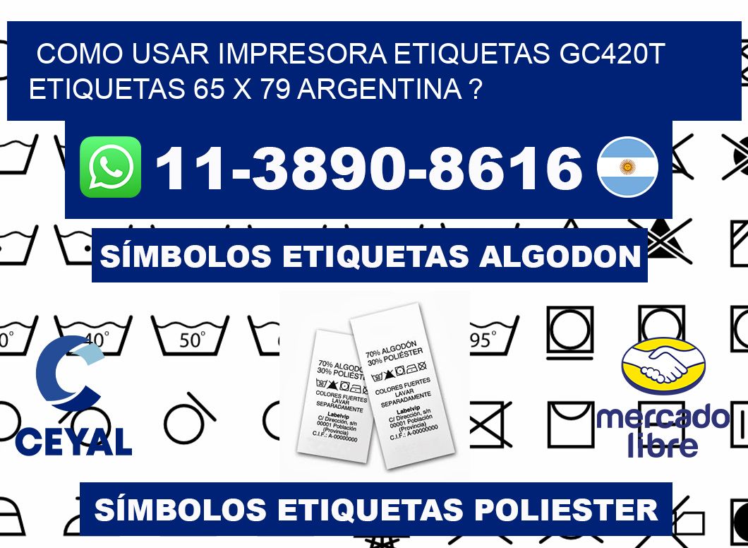 como usar impresora etiquetas gc420t etiquetas 65 x 79 argentina ?
