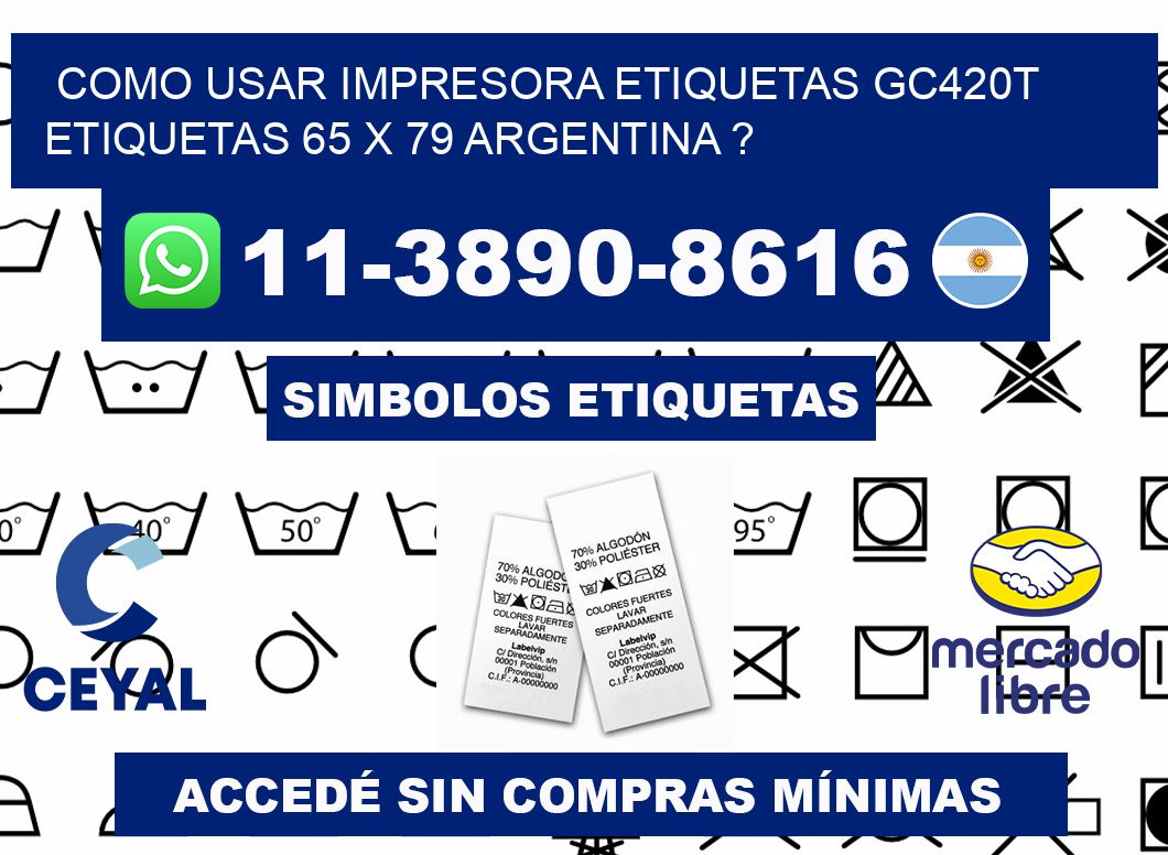 como usar impresora etiquetas gc420t etiquetas 65 x 79 argentina ?