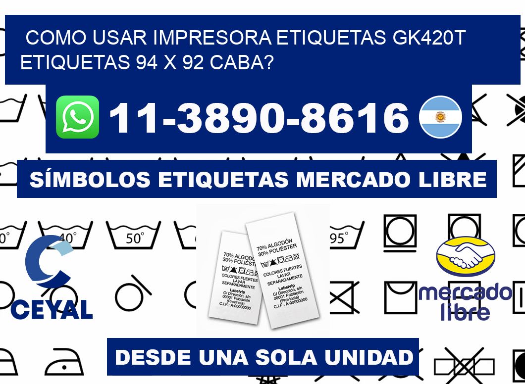 como usar impresora etiquetas gk420t etiquetas 94 x 92 CABA?