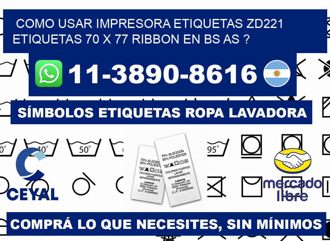 como usar impresora etiquetas zd221 etiquetas 70 x 77 ribbon en BS AS ?