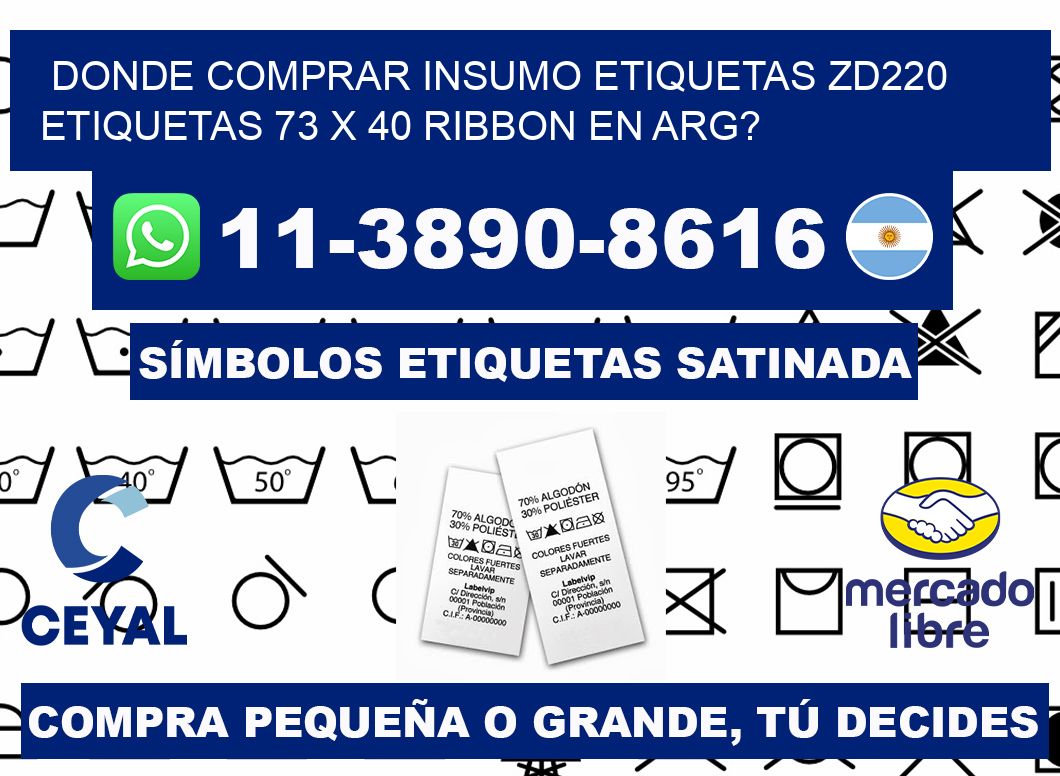 donde comprar insumo etiquetas zd220 etiquetas 73 x 40 ribbon en ARG?
