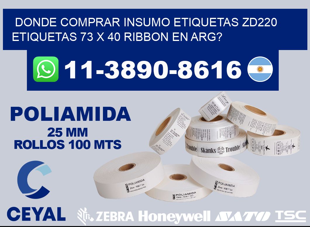 donde comprar insumo etiquetas zd220 etiquetas 73 x 40 ribbon en ARG?