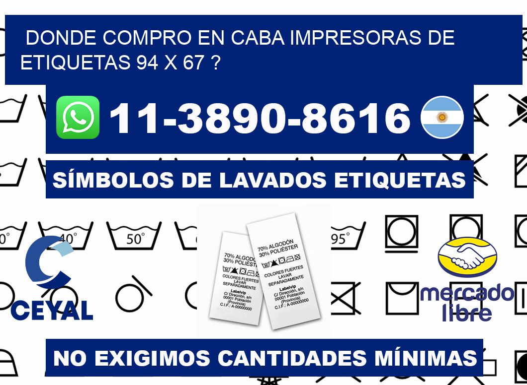 donde compro en CABA impresoras de etiquetas 94 x 67 ?