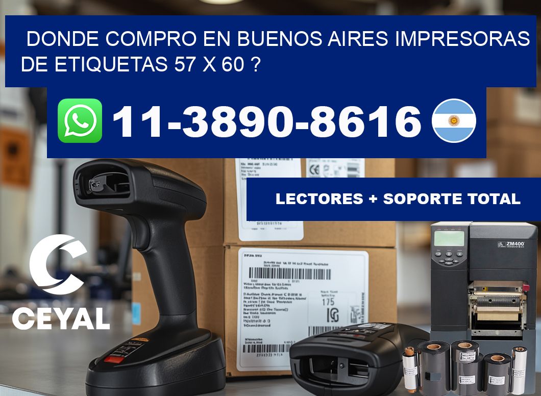 donde compro en buenos aires impresoras de etiquetas 57 x 60 ?
