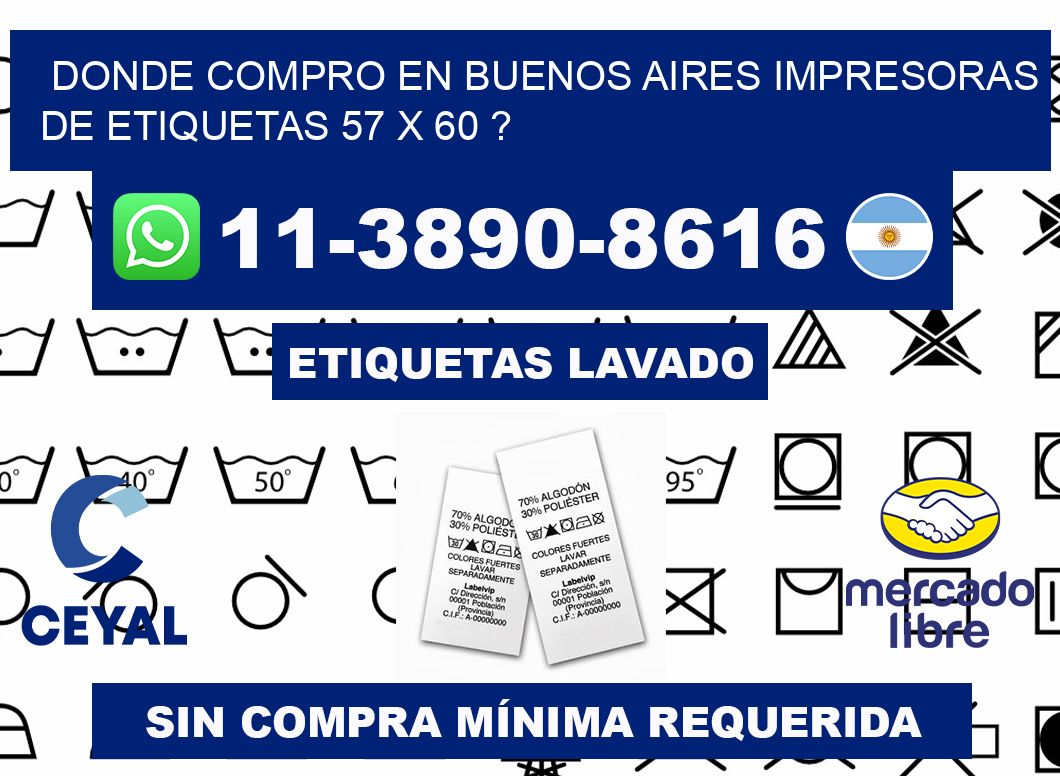 donde compro en buenos aires impresoras de etiquetas 57 x 60 ?