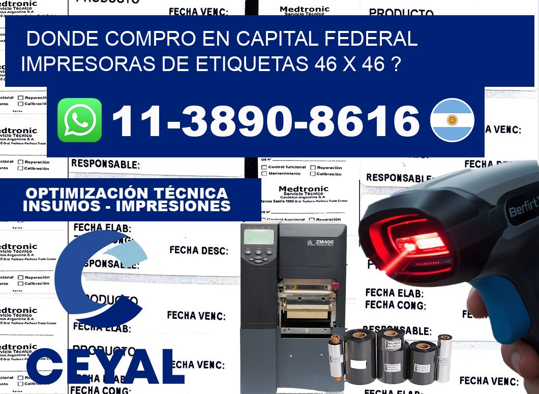 donde compro en capital federal impresoras de etiquetas 46 x 46 ?